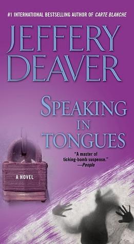 Speaking in Tongues by deaver, deaver