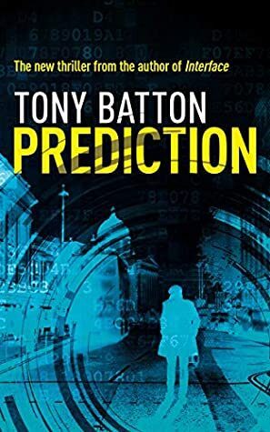 Prediction: Big Data, big danger by Tony Batton