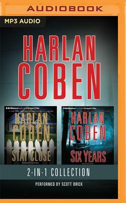 Harlan Coben - Six Years & Stay Close 2-In-1 Collection by Harlan Coben