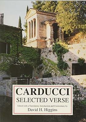Carducci: Selected Verse by David Higgins