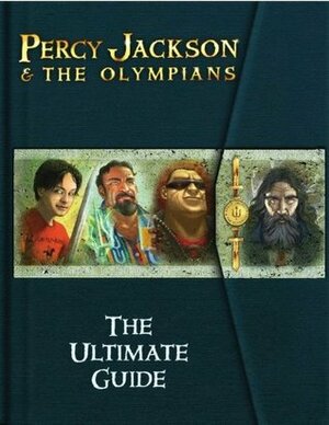 Percy Jackson & the Olympians: The Ultimate Guide by Rick Riordan