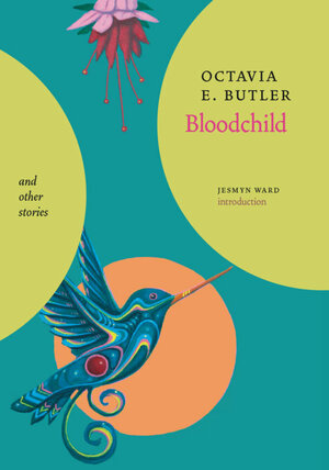 Bloodchild and Other Stories by Octavia E. Butler