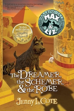 The Dreamer, the Schemer, and the Robe by Jenny L. Cote