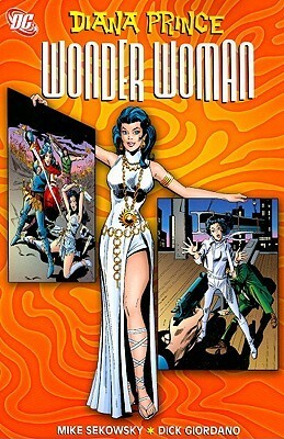 Diana Prince, Wonder Woman, Vol. 3 by Mike Sekowsky, Dick Dillin, Dick Giordano, Denny O'Neil