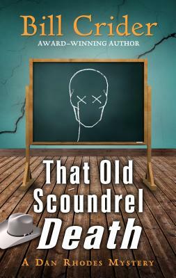 That Old Scoundrel Death by Bill Crider