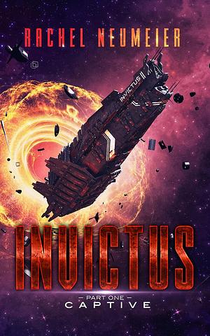 Invictus: Captive by Rachel Neumeier