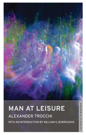 Man at Leisure by William S. Burroughs, Alexander Trocchi