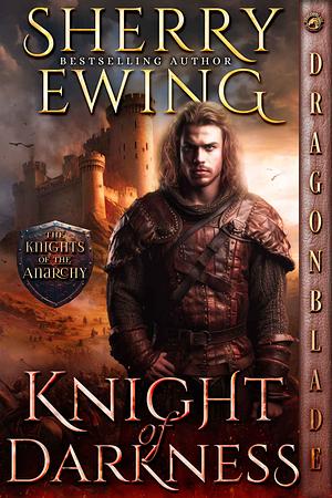 Knight of Darkness by Sherry Ewing, Sherry Ewing