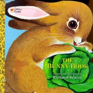 The Bunny Book by Richard Scarry
