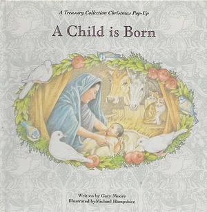 Child Is Born: Christmas Pop Ups by Rh Value Publishing, Gary Moore