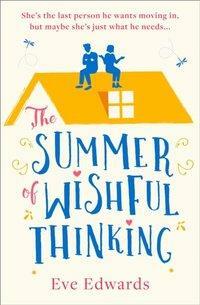 The Summer of Wishful Thinking by Eve Edwards