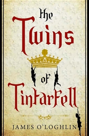 The Twins of Tintarfell by James O'Loghlin