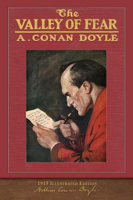 The Valley of Fear: 100th Anniversary Collection by Arthur Conan Doyle