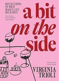 A Bit on the Side by Virginia Trioli