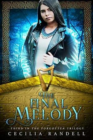 The Final Melody by Cecilia Randell