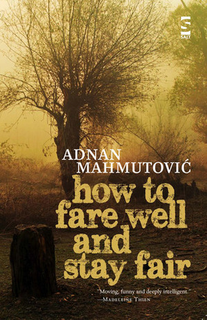 How to Fare Well and Stay Fair by Adnan Mahmutovic