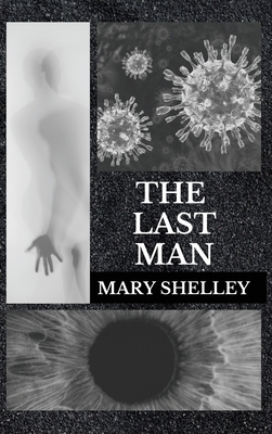 The Last Man by Mary Shelley