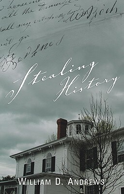Stealing History by William Andrews