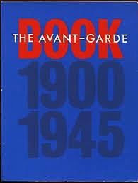 The Avant-Garde Book 1900-1945 by Jaroslav Andel