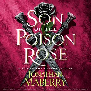 Son of the Poison Rose by Jonathan Maberry