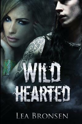 Wild Hearted by Lea Bronsen