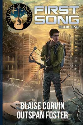 First Song, Book One by Blaise Corvin, Outspan Foster