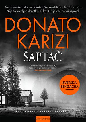 Šaptač by Donato Karizi