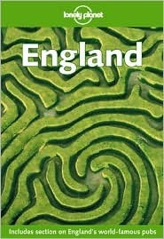 England (Lonely Planet Guide) by Ryan Ver Berkmoes, Lou Callan, Neal Bedford, Lonely Planet