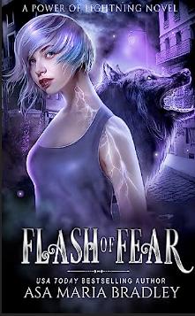 Flash of Fear by Asa Maria Bradley