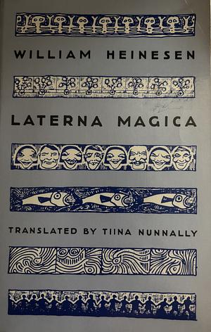 Laterna Magica by William Heinesen