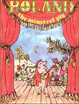 Roland the Minstrel Pig by William Steig