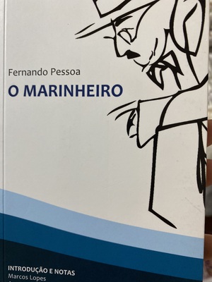 O Marinheiro by Fernando Pessoa