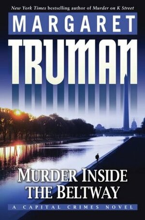 Murder Inside the Beltway by Margaret Truman
