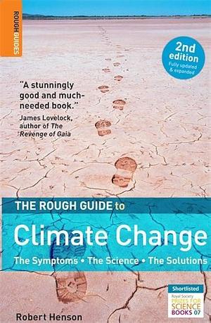 The Rough Guide to Climate Change, 2nd Edition by Robert Henson