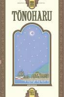 Tonoharu: Part Three by Lars Martinson