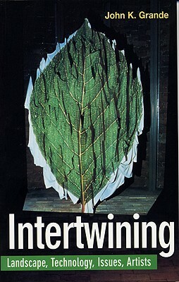 Intertwining by K. John Grande