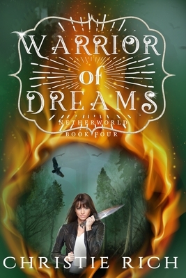 Warrior of Dreams by Christie Rich