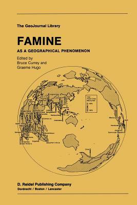 Famine: As a Geographical Phenomenon by 