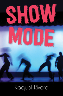 Show Mode by Raquel Rivera