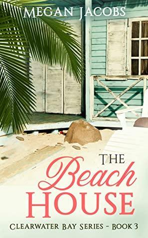 The Beach House, Book 3 by Megan Jacobs