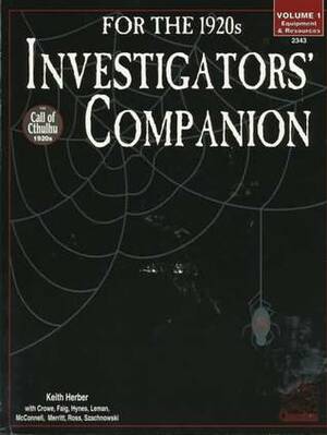 Investigators' Companion for the 1920s, Volume 1:Equipment & Resources by Keith Herber