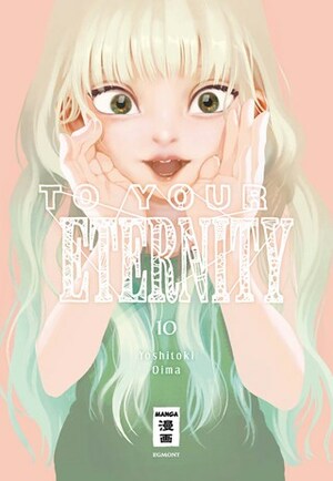 To Your Eternity 10 by Yoshitoki Oima