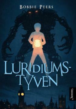 Luridiumstyven by Bobbie Peers