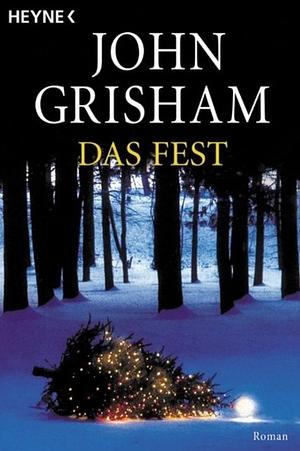 Das Fest by John Grisham
