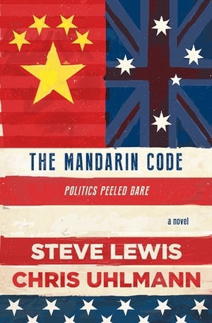 The Mandarin Code by Steve Lewis, Chris Uhlmann