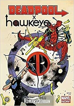 Deadpool x Hawkeye by Gerry Duggan, Aslı Dağlı