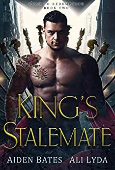King's Stalemate by Aiden Bates, Ali Lyda