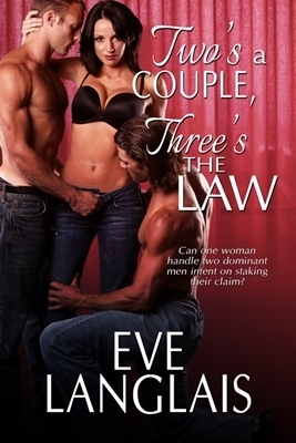 Two's A Couple, Three's The Law by Eve Langlais