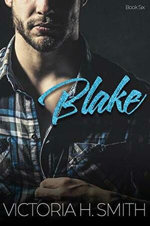 Blake (Found by You Book 6) by Victoria H. Smith