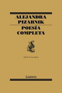 Poesía completa by Alejandra Pizarnik